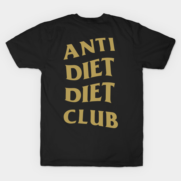 Anti Diet Diet Club Gold Logo by toosweetinc